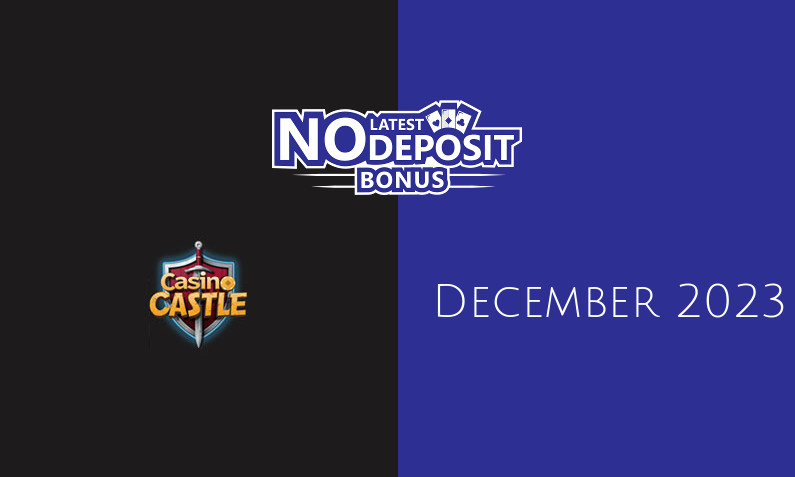 Latest CasinoCastle no deposit bonus 9th of December 2023