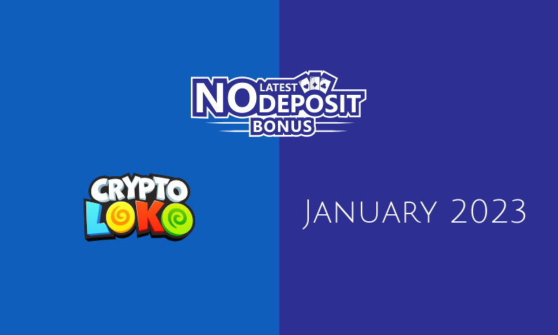 Latest Crypto Loko no deposit bonus January 2023