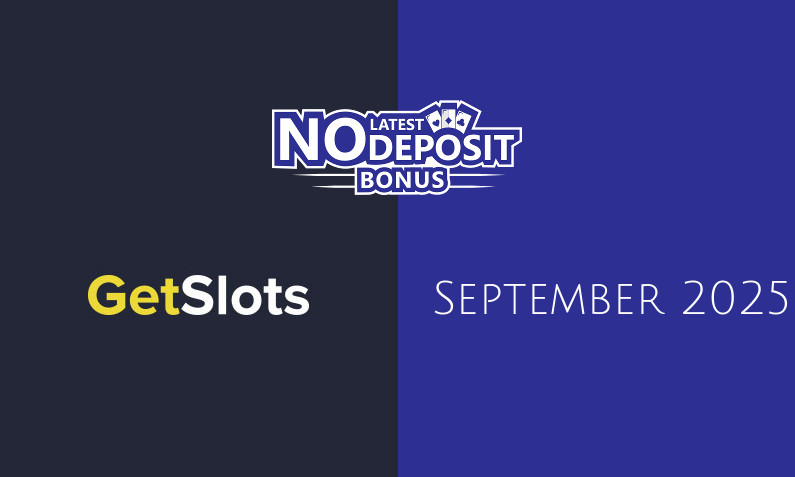 Latest GetSlots no deposit bonus September 2025