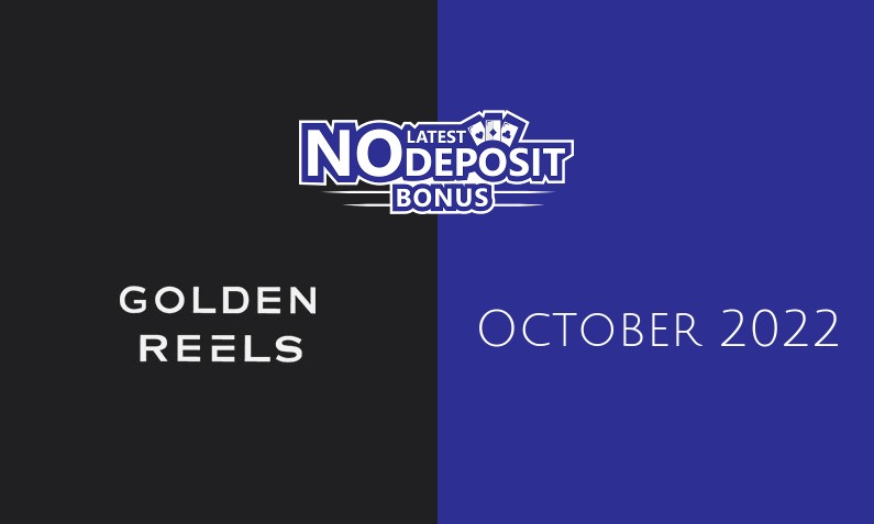 Latest Golden Reels no deposit bonus- 7th of October 2022