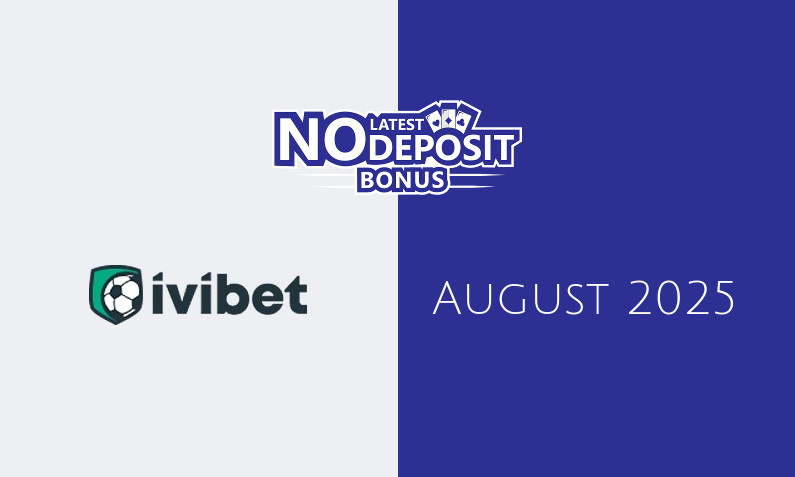 Latest Ivibet no deposit bonus 23rd of August 2025