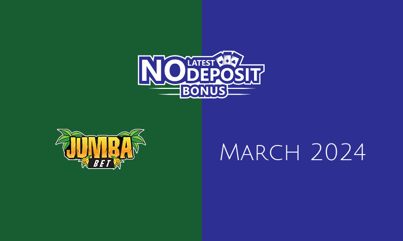 Latest Jumba Bet Casino no deposit bonus 22nd of March 2024
