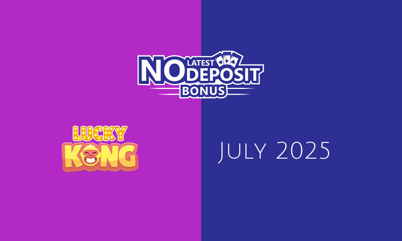 Latest LuckyKong no deposit bonus- 5th of July 2025