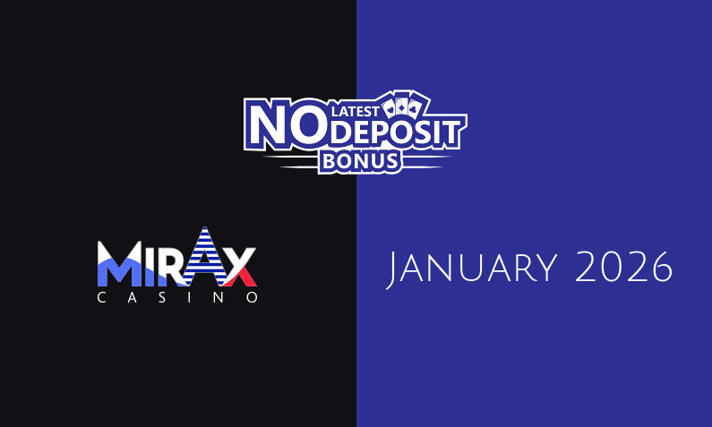 Latest Mirax no deposit bonus 9th of January 2026