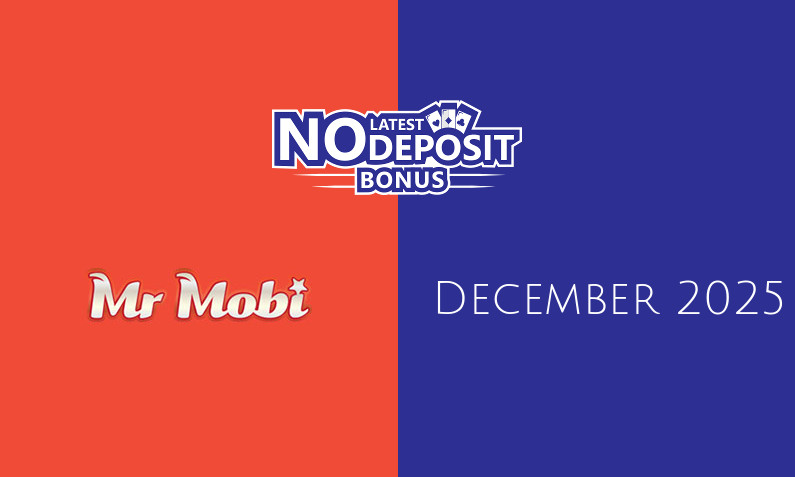 Latest Mr Mobi Casino no deposit bonus December 2025