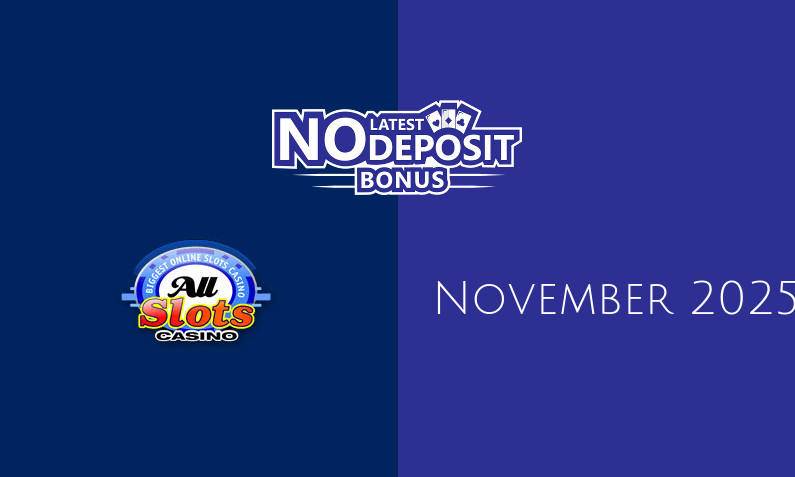 Latest no deposit bonus from All Slots Casino- 6th of November 2025