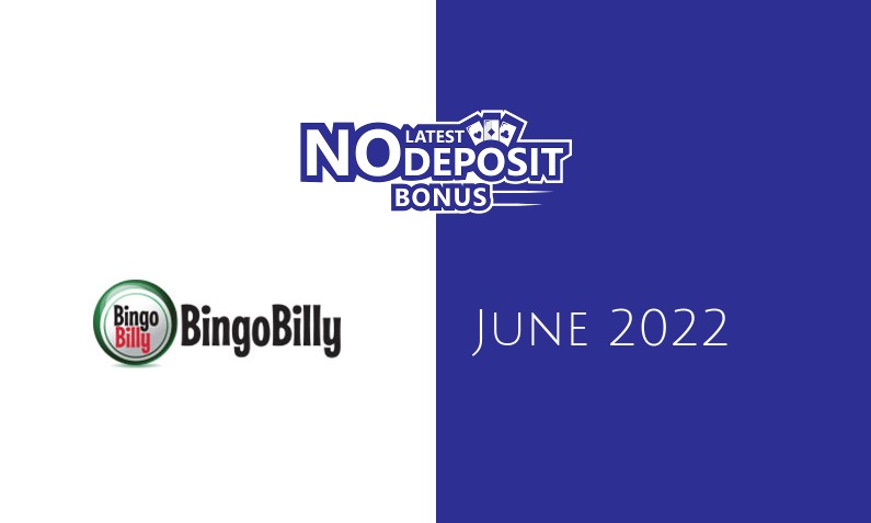 Latest no deposit bonus from BingoBilly Casino, today 12th of June 2022