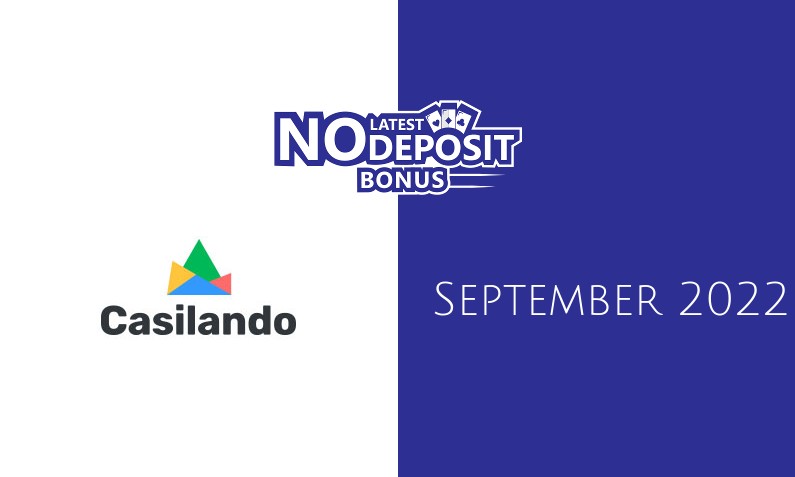 Latest no deposit bonus from Casilando Casino 18th of September 2022