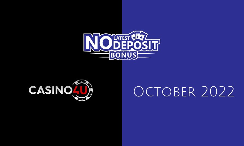 Latest no deposit bonus from Casino4U, today 5th of October 2022