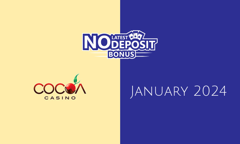 Latest no deposit bonus from Cocoa Casino, today 27th of January 2024