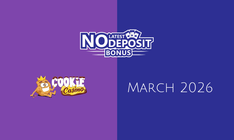 Latest no deposit bonus from Cookie Casino 15th of March 2026