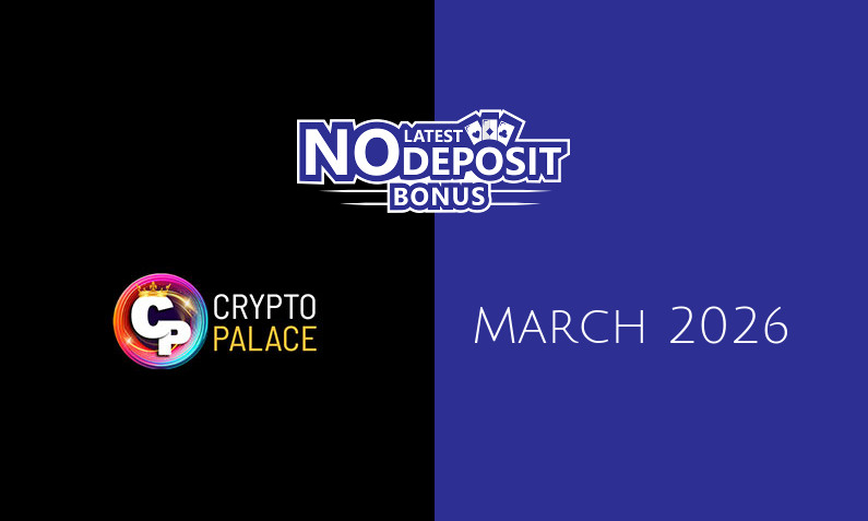Latest no deposit bonus from Crypto Palace, today 3rd of March 2026