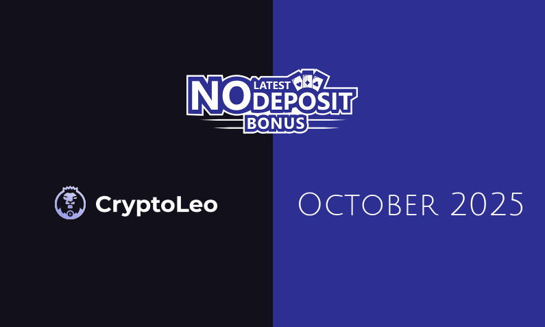 Latest no deposit bonus from CryptoLeo October 2025