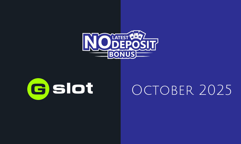 Latest no deposit bonus from Gslot- 27th of October 2025