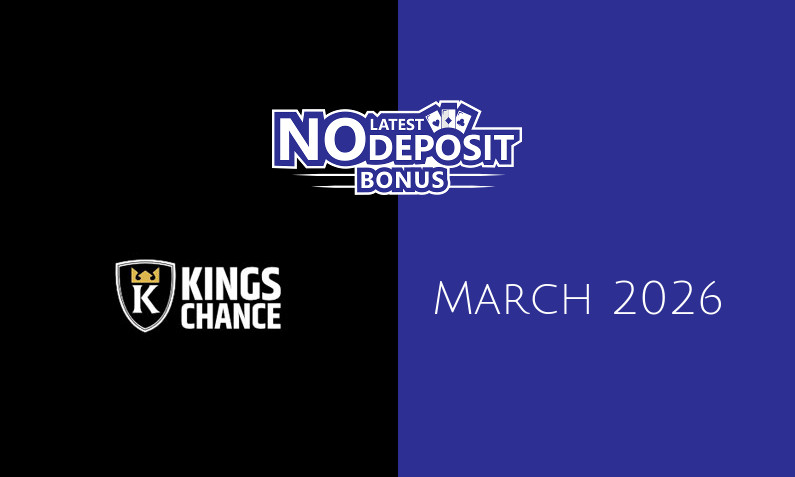 Latest no deposit bonus from Kings Chance 7th of March 2026