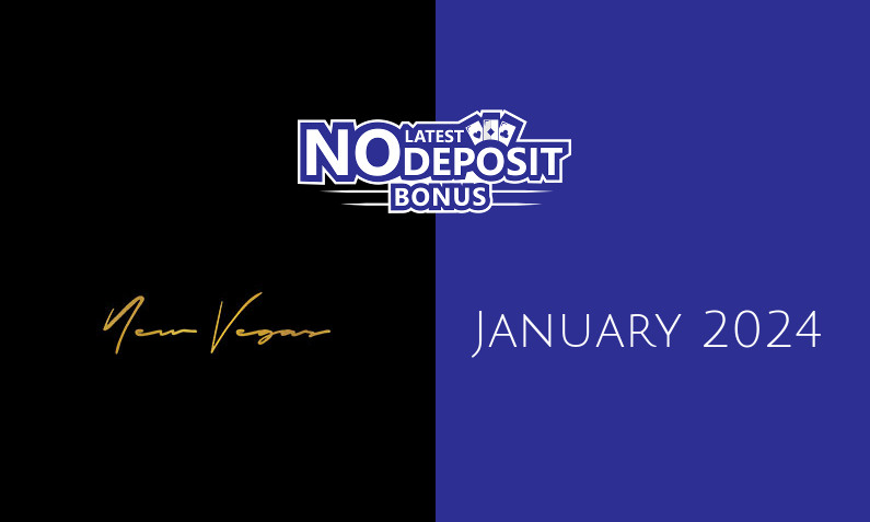 Latest no deposit bonus from NewVegas January 2024