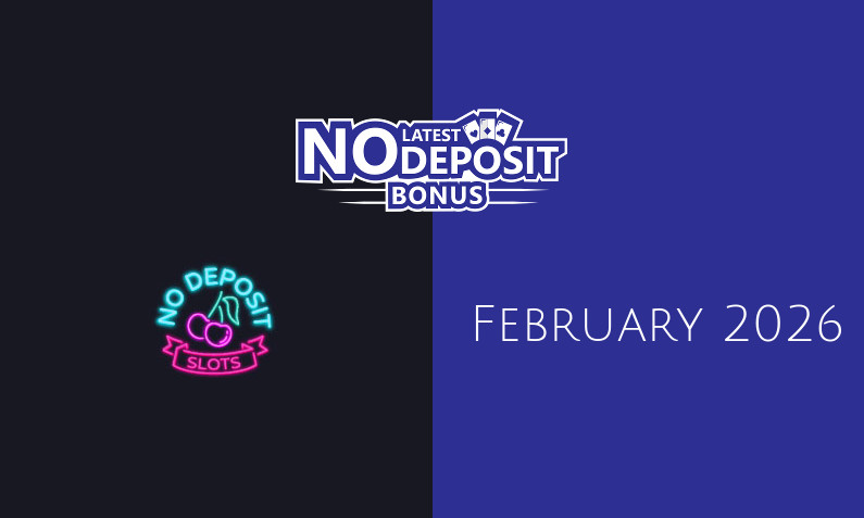 Latest no deposit bonus from No Deposit Slots 2nd of February 2026