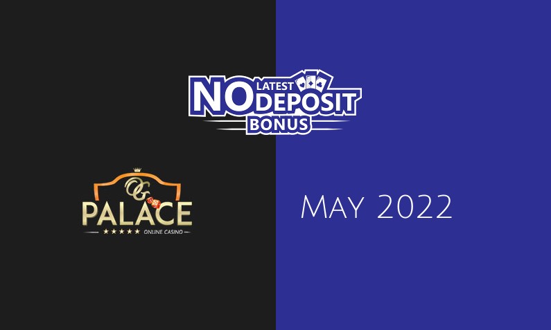 Latest no deposit bonus from OG Palace 4th of May 2022