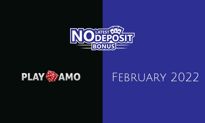 Latest no deposit bonus from Play Amo Casino February 2022