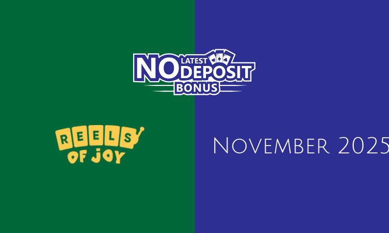 Latest no deposit bonus from Reels of Joy, today 14th of November 2025