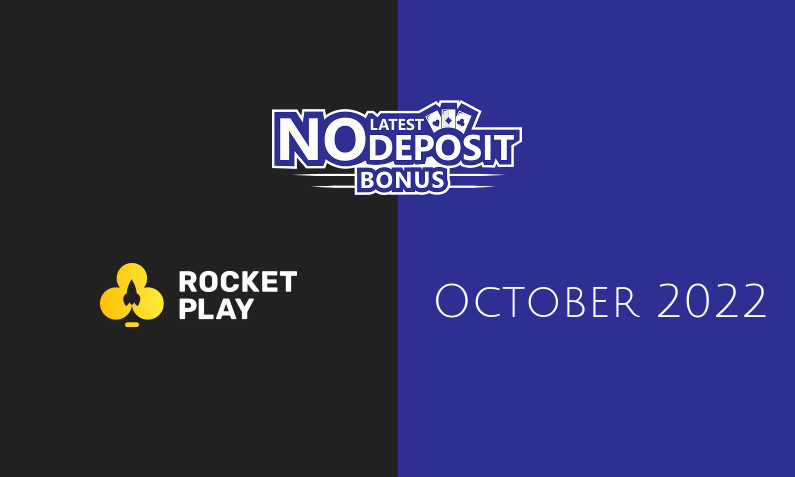Latest no deposit bonus from RocketPlay, today 26th of October 2022