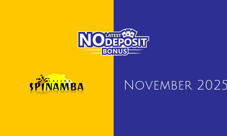Latest no deposit bonus from Spinamba 16th of November 2025
