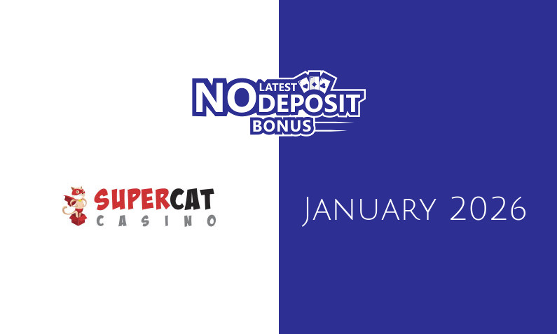 Latest no deposit bonus from SuperCat- 11th of January 2026