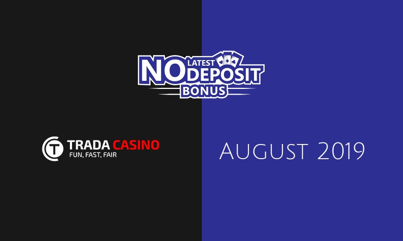 Trada casino no deposit codes 2019 bonus
