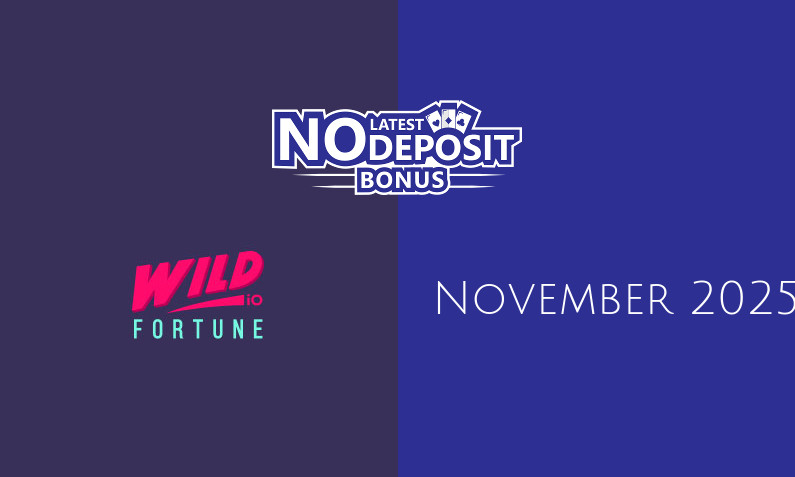 Latest no deposit bonus from Wild Fortune io- 18th of November 2025