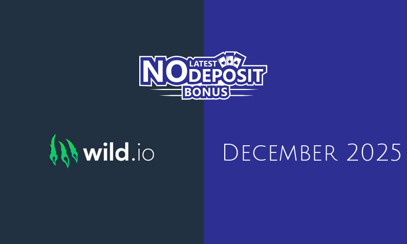 Latest no deposit bonus from Wild io 9th of December 2025