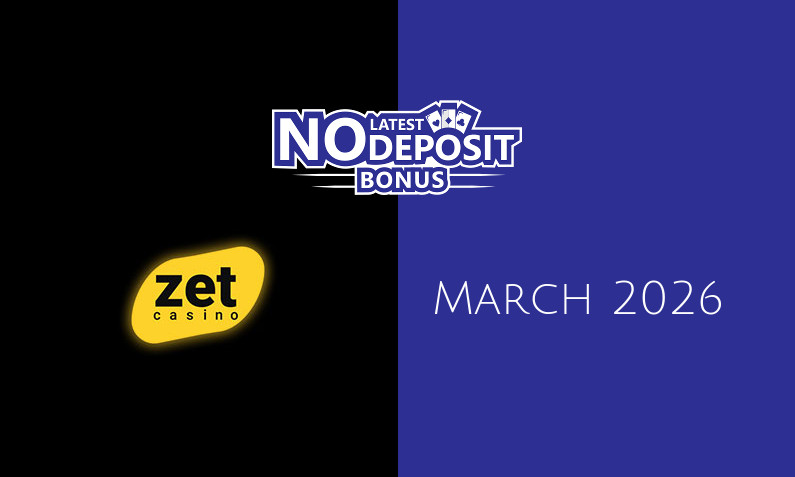 Latest no deposit bonus from Zet Casino March 2026