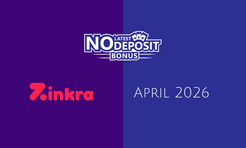 Latest no deposit bonus from Zinkra, today 3rd of April 2026