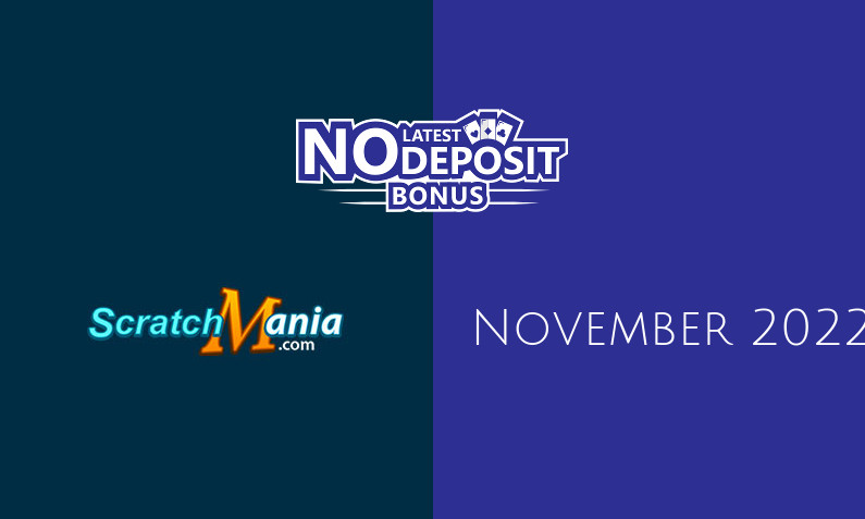 Latest ScratchMania Casino no deposit bonus, today 6th of November 2022