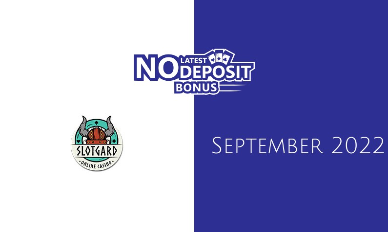 Latest Slotgard no deposit bonus 21st of September 2022