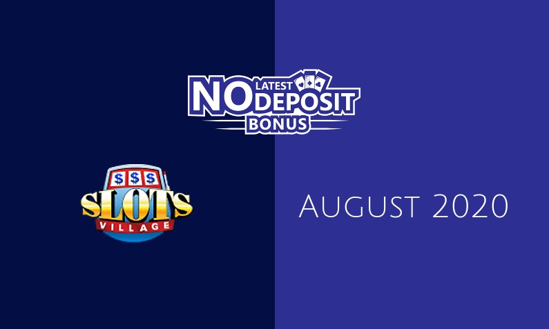 Latest SlotsVillage Casino no deposit bonus August 2020
