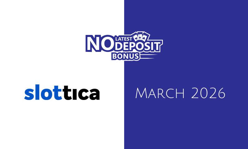 Latest Slottica Casino no deposit bonus 31st of March 2026