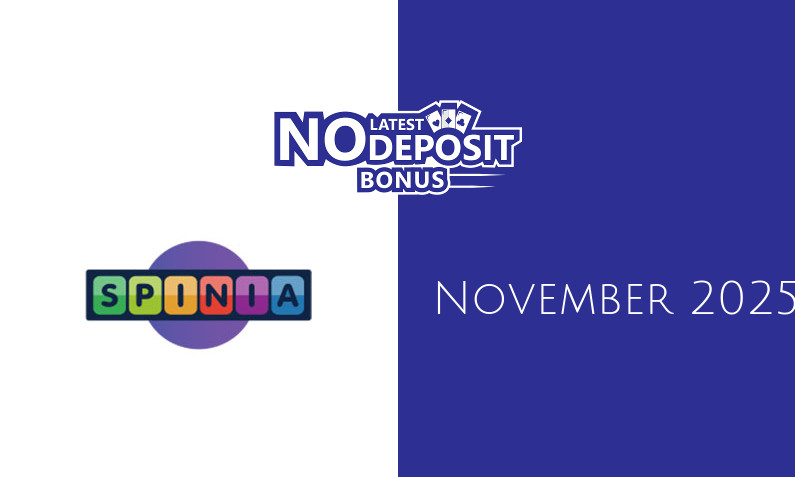 Latest Spinia Casino no deposit bonus- 8th of November 2025
