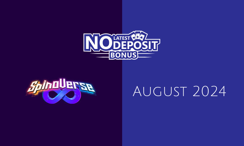 Latest SpinoVerse no deposit bonus 18th of August 2024