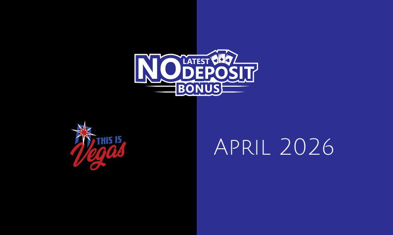 Latest This is Vegas no deposit bonus 4th of April 2026