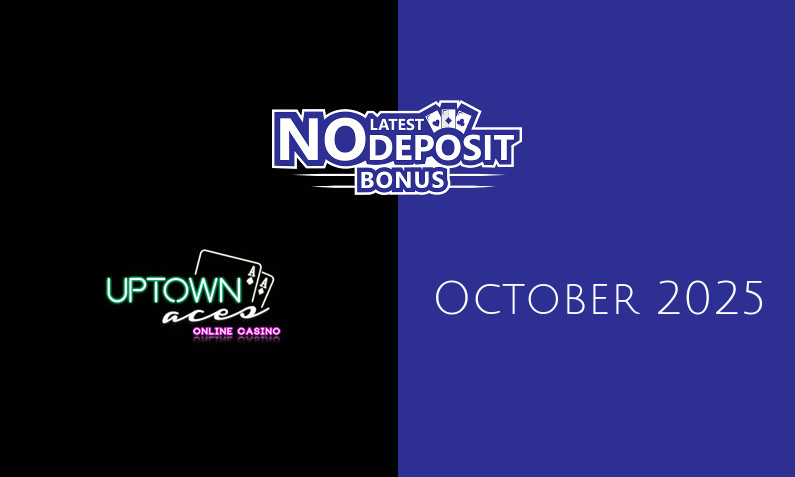 Latest Uptown Aces Casino no deposit bonus- 3rd of October 2025