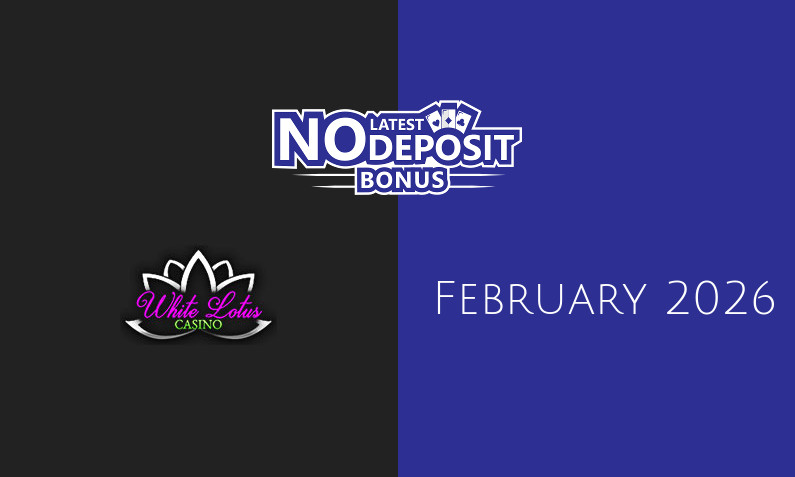 Latest White Lotus no deposit bonus February 2026