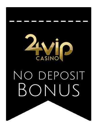 24VIP Casino - no deposit bonus CR