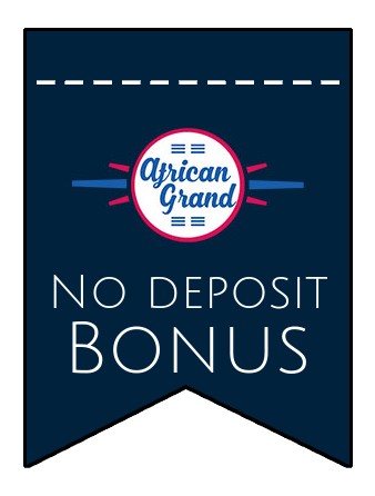 African Grand - no deposit bonus CR