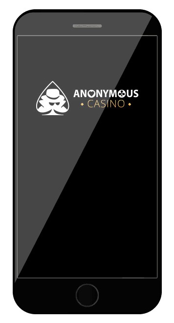 Anonymous Casino - Mobile friendly