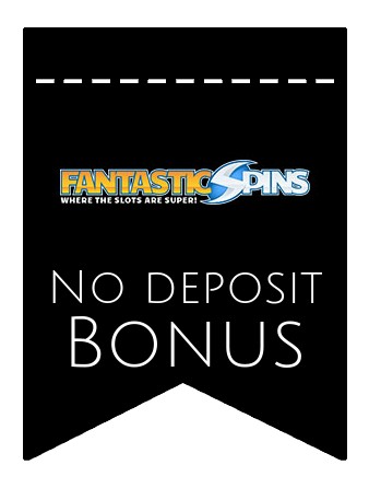Fantastic Spins - no deposit bonus CR