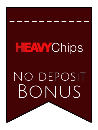 Heavy Chips - no deposit bonus CR