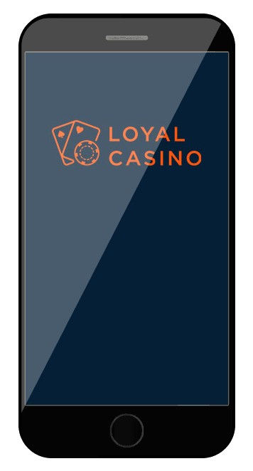 Loyal Casino - Mobile friendly