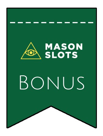 Latest bonus spins from Mason Slots