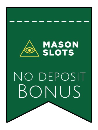 Mason Slots - no deposit bonus CR