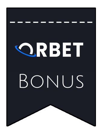 Latest bonus spins from Orbet